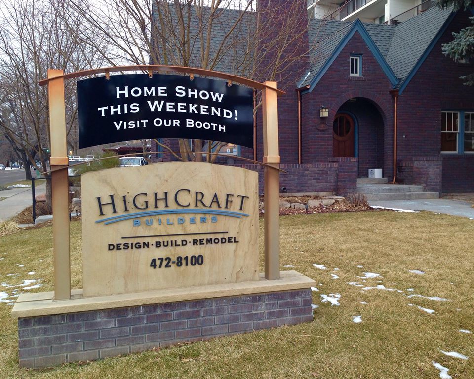 HighCraft Builders office home show this weekend sign